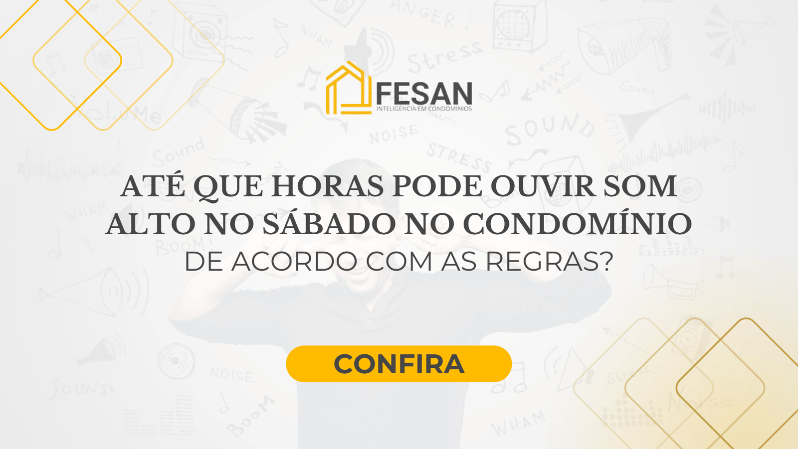 até que horas pode ouvir som alto no sábado no condomínio