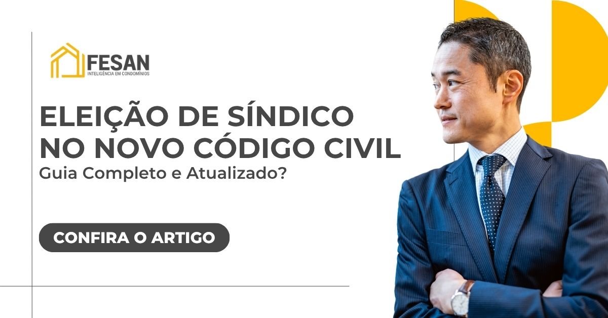 Eleição de Síndico no Novo Código Civil