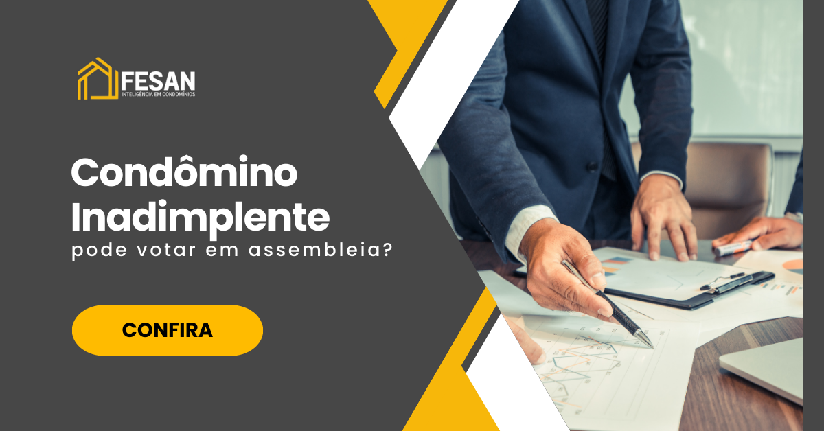 Condômino inadimplente pode participar de assembleia?